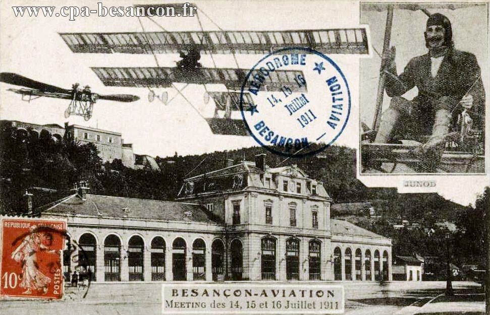 BESANÇON-AVIATION - Meeting des 14, 15 et 16 Juillet 1911